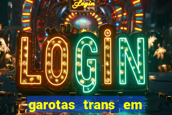 garotas trans em sao paulo